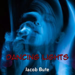 Dancing Lights - Jacob Bute