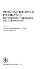 Offending Behaviour Programmes : Development, Application and Controversies - Clive R. Hollin