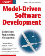 Model-Driven Software Development : Technology, Engineering, Management - Markus VÃ¶lter
