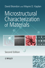 Microstructural Characterization 2e - David  Brandon