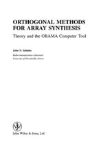 Orthogonal Methods for Array Synthesis : Theory and the ORAMA Computer Tool - John Sahalos