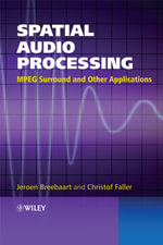 Spatial Audio Processing : MPEG Surround and Other Applications - Jeroen Breebaart