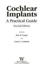 Cochlear Implants : A Practical Guide - Huw Cooper