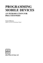 Programming Mobile Devices : An Introduction for Practitioners - Tommi Mikkonen