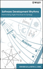 Software Development Rhythms : Harmonizing Agile Practices for Synergy - Kim Man Lui