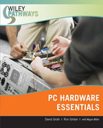 Wiley Pathways Personal Computer Hardware Essentials : Wiley Pathways - David Groth