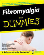 Fibromyalgia For Dummies : 2nd Edition - Roland Staud
