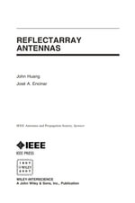 Reflectarray Antennas - John Huang