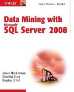 Data Mining with Microsoft SQL Server 2008 - Jamie MacLennan