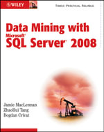 Data Mining with Microsoft SQL Server 2008 - Jamie MacLennan