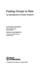 Finding Groups in Data : An Introduction to Cluster Analysis - Leonard Kaufman