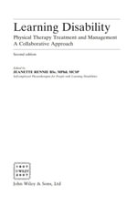 Learning Disability : Physical Therapy Treatment and Management, A Collaborative Appoach - Jeanette Rennie