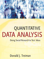Quantitative Data Analysis : Doing Social Research to Test Ideas - Donald J. Treiman