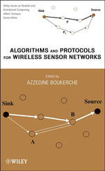 Algorithms and Protocols for Wireless Sensor Networks - Azzedine Boukerche