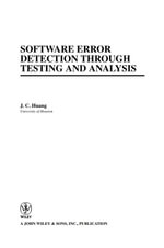 Software Error Detection through Testing and Analysis - J. C. Huang