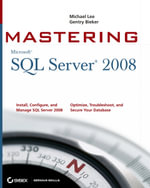 Mastering SQL Server 2008 - Michael Lee