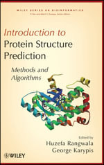 Protein Structure Methods and Algorithms : Methods and Algorithms - Huzefa Rangwala