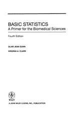 Basic Statistics : A Primer for the Biomedical Sciences - Olive Jean Dunn