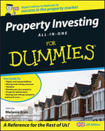 Property Investing All-In-One For Dummies : UK edition : For Dummies - Melanie Bien