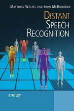Distant Speech Recognition - Matthias Woelfel