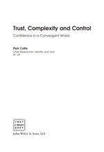 Trust, Complexity and Control : Confidence in a Convergent World - Piotr Cofta