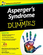 Asperger's Syndrome For Dummies : For Dummies - Georgina Gomez de la Cuesta