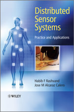 Distributed Sensor Systems : Practice and Applications - Habib F. Rashvand