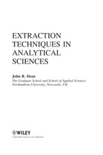 Extraction Techniques in Analytical Sciences - John R. Dean