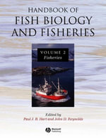 Handbook of Fish Biology and Fisheries: Fisheries : Fisheries - Paul J. B. Hart