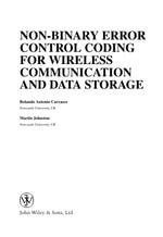 Non-Binary Error Control Coding for Wireless Communication and Data Storage - Rolando Antonio Carrasco