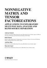 Nonnegative Matrix and Tensor Factorizations : Applications to Exploratory Multi-way Data Analysis and Blind Source Separation - Andrzej Cichocki