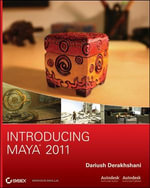 Introducing Maya 2011 - Dariush Derakhshani