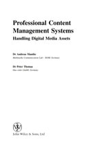 Professional Content Management Systems : Handling Digital Media Assets - Andreas Mauthe
