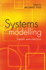 Systems Modelling : Theory and Practice - Michael Pidd