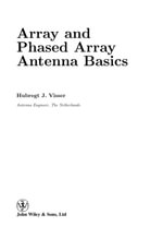 Array and Phased Array Antenna Basics - Hubregt J. Visser