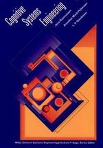 Cognitive Systems Engineering : Wiley Series in Systems Engineering and Management - Jens Rasmussen