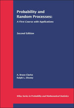 Probability and Random Processes : A First Course with Applications - A. Bruce Clarke