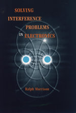Solving Interference Problems in Electronics - Ralph Morrison