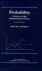 Probability : A Survey of the Mathematical Theory - John W. Lamperti