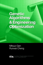 Genetic Algorithms and Engineering Optimization : Engineering Design and Automation - Mitsuo Gen