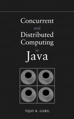 Concurrent and Distributed Computing in Java : IEEE Press - Vijay K. Garg