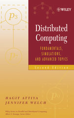 Distributed Computing : Fundamentals, Simulations, and Advanced Topics - Hagit Attiya