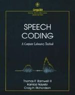 Speech Coding : A Computer Laboratory Textbook - Thomas P. Barnwell