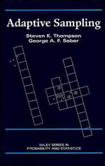 Adaptive Sampling : Wiley Series in Probability and Statistics - Steven K. Thompson