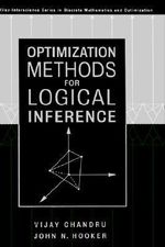 Optimization Methods for Logical Inference : Wiley Series in Discrete Mathematics and Optimization - Vijay Chandru
