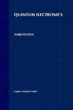 Quantum Electronics - Amnon Yariv
