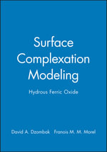 Surface Complexation Modeling : Hydrous Ferric Oxide - David A. Dzombak