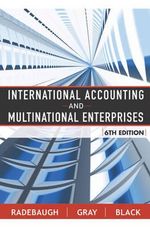 International Accounting and Multinational Enterprises - Lee H. Radebaugh