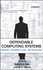 Dependable Computing Systems : Paradigms, Performance Issues, and Applications - Hassan B. Diab