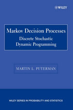 Markov Decision Processes : Discrete Stochastic Dynamic Programming - Martin L. Puterman
